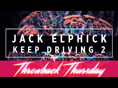 Jack Elphick - Keep Driving 2