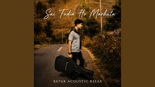 Download lagu SAI TUDIA HO MARHUTA mp3