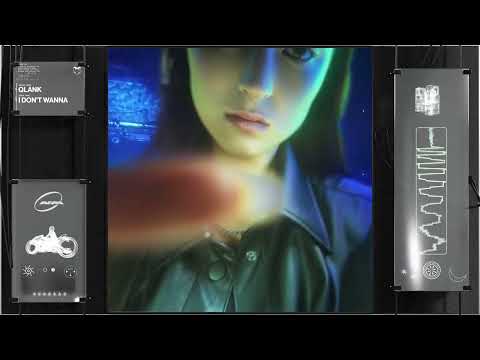 Qlank - I Don't Wanna [NIGHTMODE]