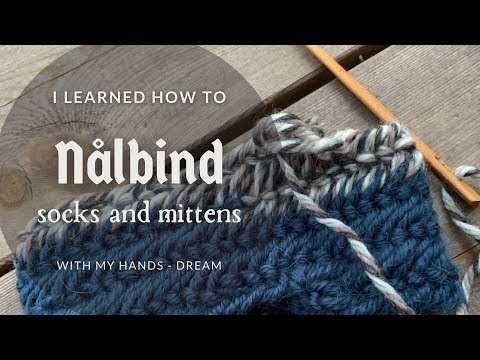 You know about knitting but what is nålbinding?
