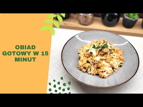Szybki i prosty obiad dla zapracowanych. GOTOWY W 15 MINUT.