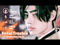 ENHYPEN - Fatal Trouble (Line Distribution + Lyrics Karaoke) PATREON REQUESTED
