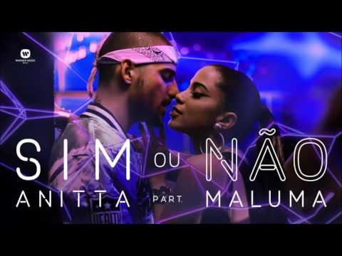 Anitta - Sim Ou Não Ft. Maluma (Audio)