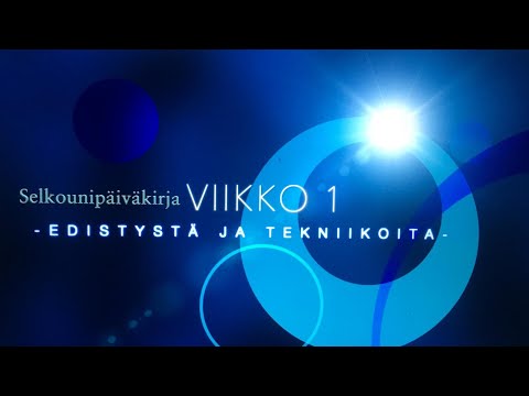 EDISTYSTÄ! Selkounipäiväkirja - Viikko 1