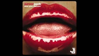 Junior Jack - See You Dancin' (Copyright Dub Remix)