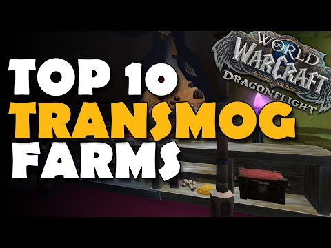 Top 10 Transmog Gold Farms in World of Warcraft
