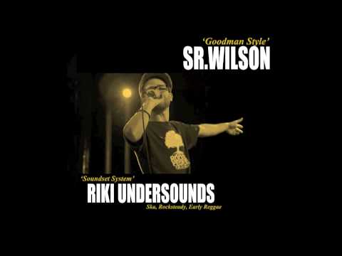 Sr.Wilson - Riki Undersounds (Dubplate)