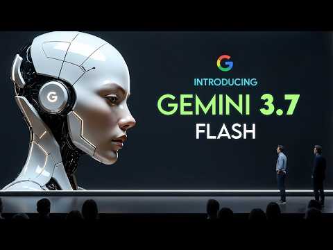 Google、Gemini 3.7 Flashを緊急リリース