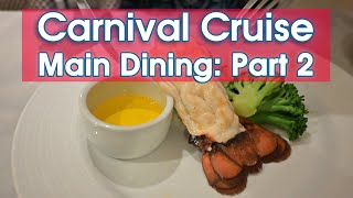 Carnival Cruise Dinner Part 2: Lobster Night & More! 🦞