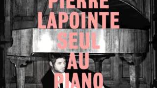 deux par deux rassembles - pierre lapointe