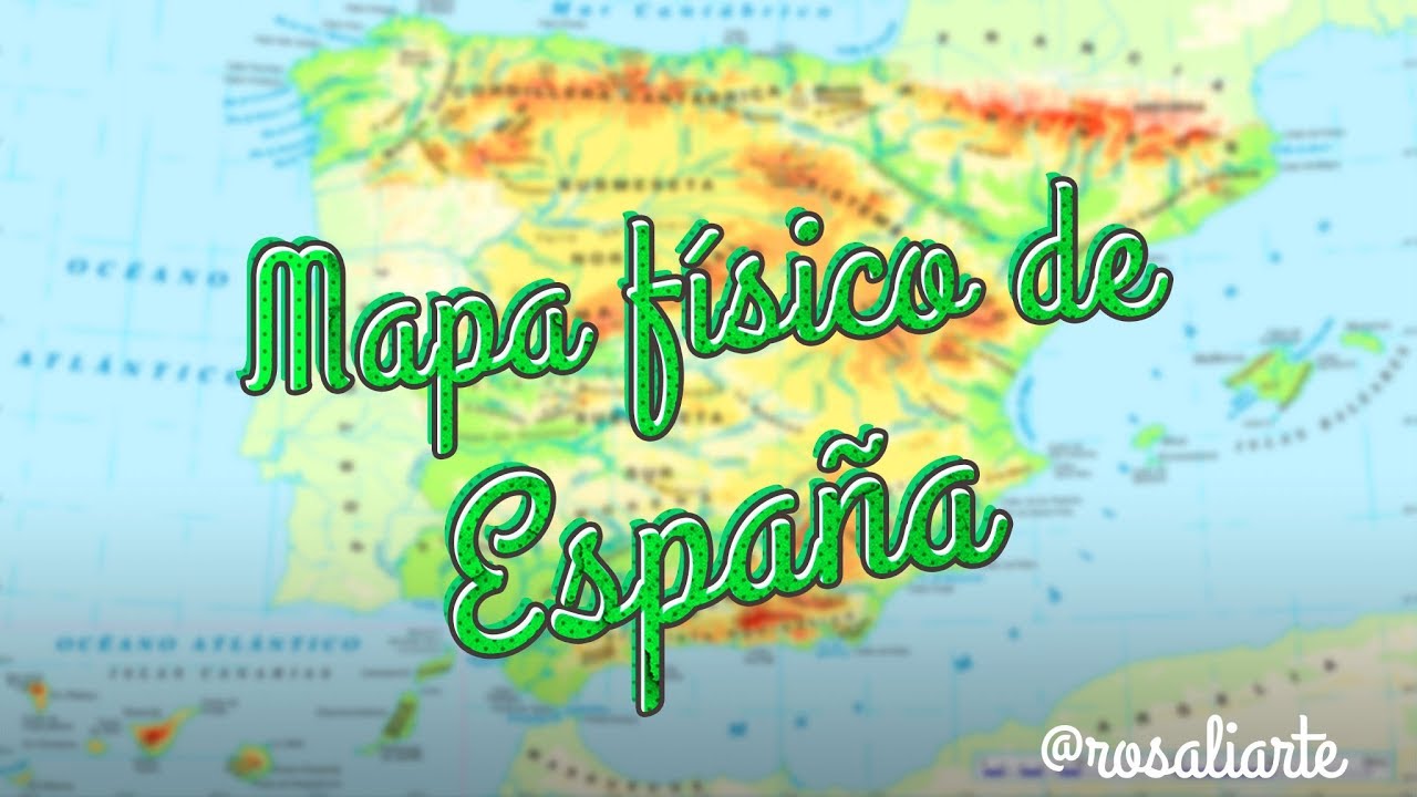 Mapa físico de España - 1º ESO