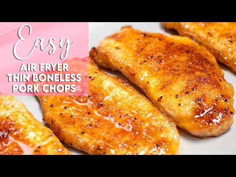 Easy Air Fryer Thin Boneless Pork Chops No Breading Recipe | Munchy Goddess