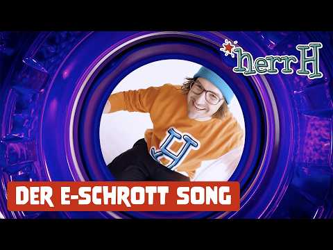 herrH - Der E-Schrott Song (Kinderlieder / Offizielles Musikvideo)