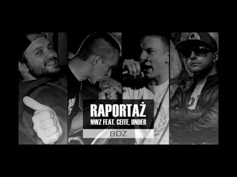 NWZ - Raportaż + Ceite, Under