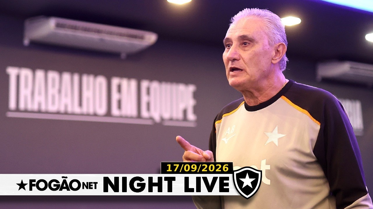 NIGHT LIVE | Tite é apresentado e inicia trabalho como novo técnico do Botafogo