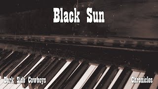 Dark Side Cowboys - Chronicles - Black Sun