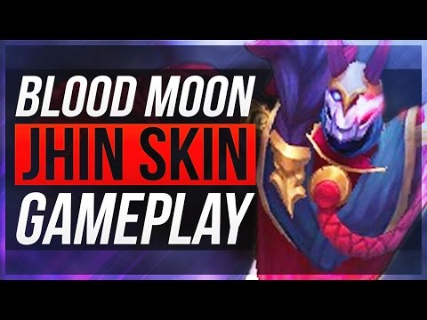 BEST JHIN SKIN EVER!! - Blood Moon Jhin Gameplay - League of Legends