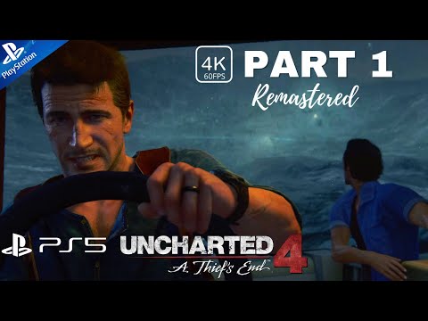 Uncharted 4 PS5 Remastered Gameplay Walkthrough Part 1 4K 60FPS