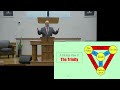 A Biblical View Of The Trinity | Pastor Stephen Pope