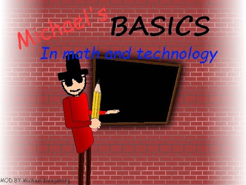 Michael's Basics In math and technology (IT'S HERE)