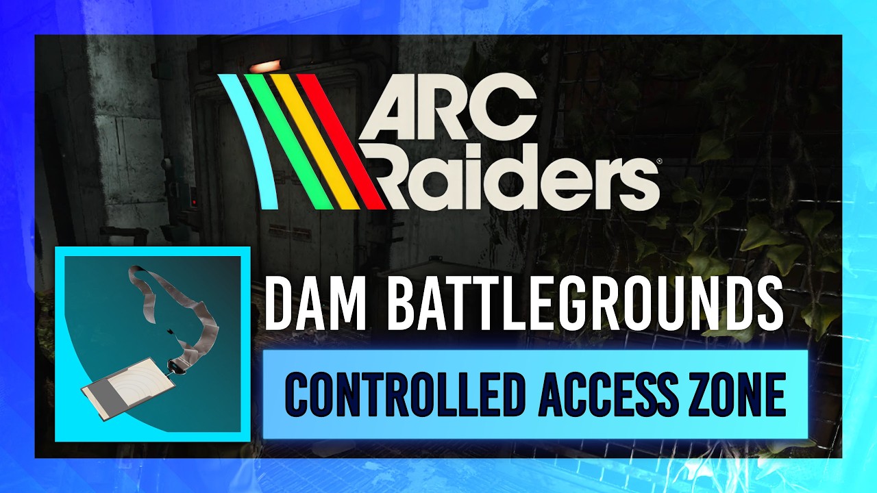 Dam Controlled Access Zone Key | LOOT Guide | ARC Raiders Keys