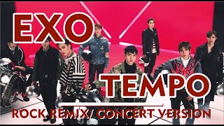 Download lagu EXO (엑소) - 'Tempo' (Rock Remix/Live Concert Version) Full Preview mp3 Download lagu EXO (엑소) - 'Tempo' (Rock Remix/Live Concert Version) Full Preview mp3