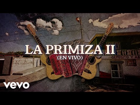 Grupo 3 Mandos - LA PRIMIZA (II / En Vivo / LETRA)