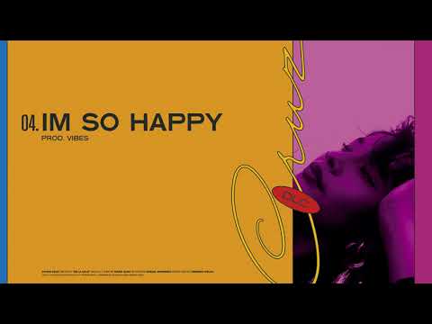 Astrid Cruz - I'm so happy (Prod. by Vibes)