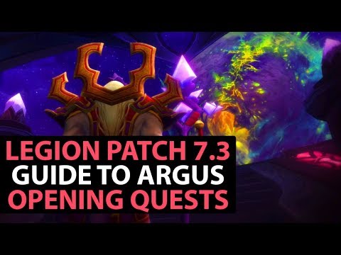 World Of Warcraft Legion Patch 7.3 Guide - Travelling To Argus - Part 1