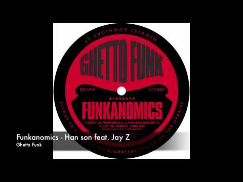 Jay Z vs Funkanomics - Han son