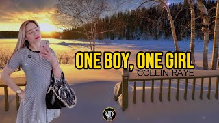 ONE BOY, ONE GIRL - Collin Raye ( NICH )