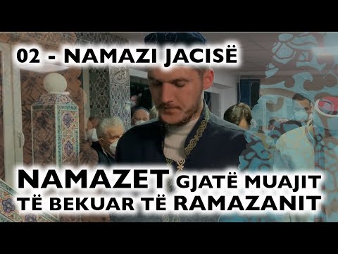 02. Namazi i Jacisë - RAMAZAN 2022