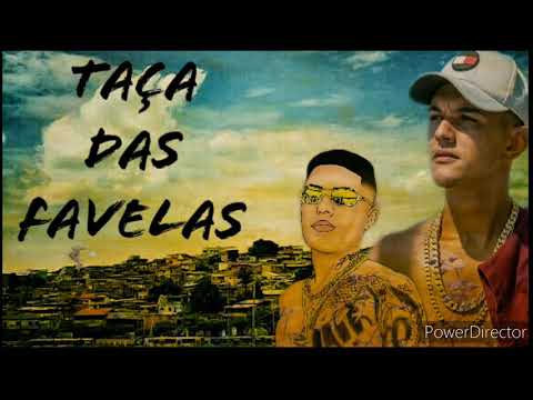 Mc menor Mr e MC Rái BG - Taça das favelas - letras (lyrics)