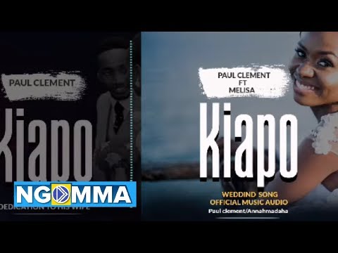 Paul Clement Ft Melisa John  - Kiapo (Official Audio)