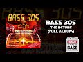 BASS 305 | THE RETURN | FULL ALBUM
