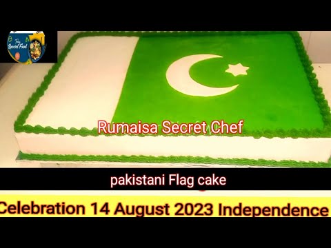 Independence Day Menu |14 August Cake Decoration | Pakistan Independence Day 2023 |