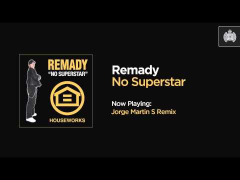Remady - No Superstar (Jorge Martin S Remix)