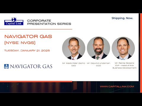 Navigator Gas (NVGS) - Capital Link Corporate Presentation Series 2025