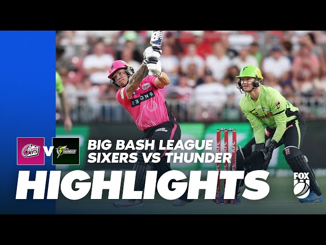 Sydney Sixers vs Sydney Thunder | Full Match Highlights | Fox Cricket