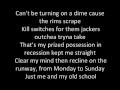 Big KRIT - Me and my Old School [Lyrics] 