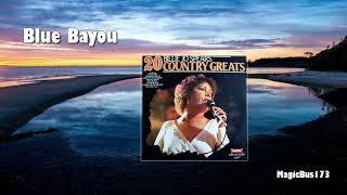 Billie Jo Spears - Blue Bayou