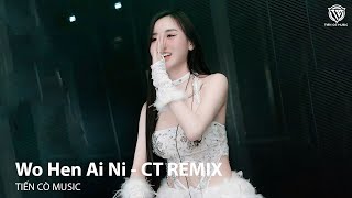 Download lagu Wo Hen Ai Ni - CT REMIX || Nhạc Trung Remix 2025 Hot TikTok mp3