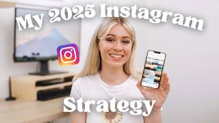 My Instagram Strategy for 2025 | PROVEN Instagram Growth Tips