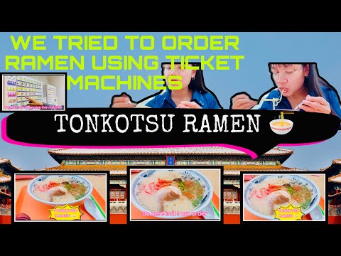We tried Ramen Using ticket machine |TONKOTSU RAMEN 2021 JAPAN