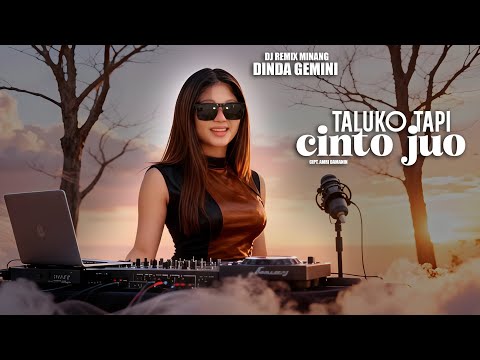 Dinda Gemini - Taluko Tapi cinto juo - Dj Remix Minang