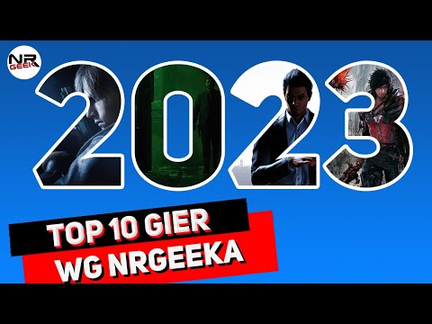Top 10 gier roku 2023 - Pogadajmy (polskie napisy / english subtitles)