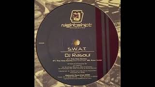 S.W.A.T. Feat.  DJ Rasoul - Outer Limits