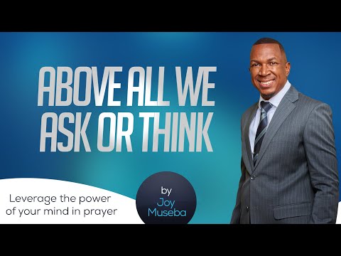 Joy Museba - Above All We Ask Or Think