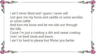 Chris LeDoux - Dirt and Sweat Cowboy Lyrics