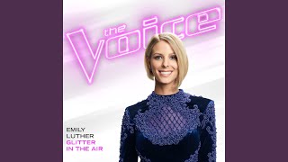 Glitter In The Air (The Voice Performance)